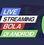 Siaran Langsung Bola Sepak Malam Ini Live Streaming Spanyol